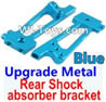 Wltoys 10428-C Upgrade Metal Rear Shock absorber bracket-Blue-2pcs